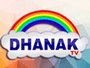 Dhanak TV
